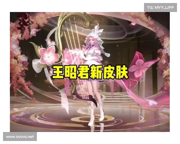 如何欣赏王昭君全新皮肤展现的高贵气质与优雅风采 如何欣赏王昭君全新皮肤展现的高贵气质与优雅风采